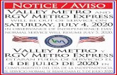 NOTICE / AVISO VALLEY METRO AND RGV METRO EXPRESS … of July... · saturday, july 4, 2020 in observance of independence day. normal service will resume july 5, 2020. o est. 1967