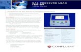 GAS PRESSURE LEAK TESTER - Confluent Medical · The Conﬂuent Medical Technologies gas pressure leak tester, model GPL-501, is a tabletop machine used for nondestructive leak testing