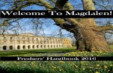 Welcome To Magdalen! · meet them fairly early on in Freshers’ Week (all the excitement!). Speaking of which, I hope you’re getting psyched up for Freshers’ Week… It’s going