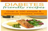 DIABETES friendly recipes · Preparation time: 10 min Cooking time: 20 min Servings: 4 . California Chicken and Beans . INGREDIENTS . ¼ cup all-purpose flour . 1 lb boneless, skinless