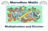 Marvellous Maths · Multiplication Arrays Arrays are a great way to show that multiplication can be done in any order (commutative law) and will prepare children for using the grid