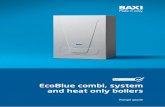 EcoBlue combi, system and heat only boilers · 2018-11-30 · An underfloor draught system for solid fuel heating is launched – the first product bearing the Baxi name 1955 Philip