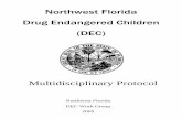 PROTOCOL FOR DRUG ENDANGERED CHILDREN (DEC)myfloridalegal.com/webfiles.nsf/WF/KGRG-6JUNLG/$file/FLmethprot… · The children who live in and around Meth labs are at the greatest