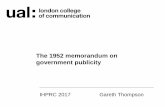 The 1952 memorandum on government publicity · Herbert Morrison (responsible for Lobby briefings in the 1945-51 Labour Government) that “official information services” used for