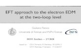 EFT approach to the electron EDM at the two-loop level · EFT approach to the electron EDM at the two-loop level based on GP, A. Pomarol, M. Riembau 1810.09413 GP, M. Riembau, T.