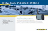 Bridge Radio SPDL2 - Spectra Geospatial · 2018-09-20 · Bridge Radio FOCUS SPDL2.4 ©2016 Trimble Navigation Limited. Tous droits réservés. Spectra Precision est une division