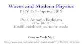 Waves and Modern Physics - University of Rochesterbadolato/PHY_123/Resources_files/01_23_… · Main Book:! D. C. Giancoli,! Physics for Scientists and Engineers with Modern Physics,