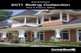 CertainTeed 2011 Siding Collection - Ryan Windows & Siding · Color shown throughout this brochure is as accurate as printing methods will permit. Please see product samples before