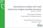 Examining how users with visual impairments navigate ... · Studies highlighting web - browsing strategies for screen reader users Emphasis on frustrations of users with visual impairment,