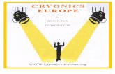 Welcome To Cryonics. · Welcome to Cryonics, page 1 Welcome To Cryonics. Thank you for contacting Cryonics Europe. We hope this booklet will give you an insight into cryonics. In
