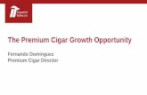 The Premium Cigar Growth Opportunity · 2019-12-18 · Cuban business USA ... Cohiba Behike Habanos How we do it: Business Approach This space appears blank because . we have removed
