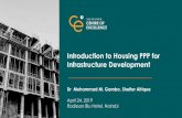 Introduction to Housing PPP for Infrastructure Development · backlog (stock) (Bah et., al 2018). • The shortage of housing will lead to an increase in slums, which are associated