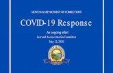MONTANA DEPARTMENT OF CORRECTIONS COVID-19 Response · RESUME TRANSPORT, PROGRAMMING, VISITATION. These activities will occur in phases at DOC facilities. It is of utmost importance