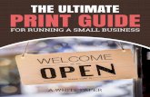 THE ULTIMATE PRINT GUIDE - irp-cdn.multiscreensite.com€¦ · The Big Announcement what your customers should know The informative materials you create to educate your customers