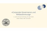 »Corporate Governance und Mitbestimmung« · Daimler‐Geschäftsbericht 2013 erwähnt »Vergütung der ... Microsoft PowerPoint - Corporate Governance und Mitbestimmung Luther-Konzernrechtstag