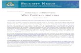 Security Nexus Perspectives STRATEGIC C HY PAKISTAN MATTERS · Security Nexus Perspectives STRATEGIC COMPETITION: WHY PAKISTAN MATTERS By Saira Yamin, Ph.D. “In a world of growing