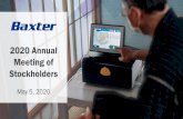 2020 Annual Meeting of Stockholders · 2 2020 Annual Meeting of Stockholders Introductions and Meeting Procedures 2020 Annual Meeting Proposals Baxter Overview Voting Results Questions