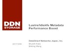 Lustre/ldiskfs Metadata Performance Boost€¦ · © 2017 DataDirect Networks, Inc. * Other names and brands may be claimed as the property of others. ddn.com Any statements or representations