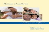 Markey Cancer Center Handbook - UK HealthCare · The Markey Cancer Center is made up of the following four buildings: • Whitney-Hendrickson Cancer Facility The Whitney-Hendrickson