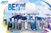 E-Bid Book Seminar II · JC19 Hong Kong yond . JC19 Hong Kong yond . JC19 Hong Kong yond . JC19 Hong Kong yond . JC19 Hong Kong yond . 2016 . a . JC19 Hong Kong yond . WhatsaPA&LlNE