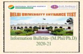 INFORMATION BULLETIN OF M.Phil/Ph.D DUET-2020 · The National Testing Agency (NTA) has been entrusted with the conduct of Delhi University Entrance Test (DUET 2020) from 2019 onwards.