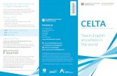 CELTA 2015-08-26آ  With CELTA youâ€™ll get a 1â€‘year membership of Cambridge English Teacher free.