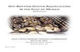 Off-Bottom Oyster Aquaculture in the Gulf of Mexico - 2018 ... Sessions/General... · The Oyster South advisory board will select a variety of experts from across the U.S. and invite