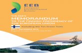 THE EEB’S MEMORANDUM...to evaluate the Presidency’s performance over the coming months. While the Memorandum is directly addressed to the Presidency, we recognise that progress