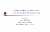 Interior-Point Methodszhang/presentaions/siam00_talk.pdf · 07/14/2000 SIAM00 2 Outline n The problem n What are interior-point methods? n Complexity theory for convex optimization