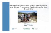 Renewable Energy and Island Sustainability and Signal ... · and 9 schools, 87 bachelor degree programs, 87 ... LinEx Cost Function LinEx( ) = b(ea a 1) LinEx cost function introduced