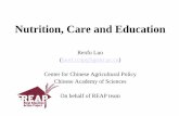 Nutrition, Care and Education€¦ · In fact, I am not going to tell you now … In the next presentation, Dr. Zhang Huiping from Ningxia University will describe both our policy