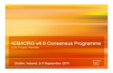 ICB/ICRG v4.0 Consensus Programme - IPMA España · ICB/ICRG v4.0 Consensus Programme ICB Project Results Dublin, Ireland, 2-3 September 2011