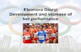 Eleonora Giorgi Development and increase of her performance · • Riscaldamento + 3 x 6000mt RG rec. 1000 mt REFG – pomeriggio 10 km REFG • 10km REFG – 10 km REFG • 15 km