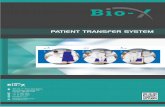PATIENT TRANSFER SYSTEM - Biox TRANSFER SYSTEM.pdf · PATIENT TRANSFER SYSTEM We would like to introduce ourselves as suppliers of Patient transfer system - EASY MOVE . ... Between