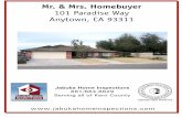 Mr. & Mrs. Homebuyer · The client is to personally perform a diligent visual inspection of the property after the seller ... As defined in Webster's Dictionary, "To be deficient