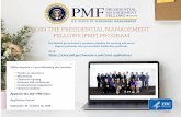 Presidential Management Fellows (PMF) Program Flier · JOIN THE PRESIDENTIAL MANAGEMENT FELLOWS (PMF) PROGRAM. the federal government’s premiere pipeline for moving advanced degree