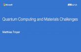 Quantum Computing and Materials Challengeshelper.ipam.ucla.edu/publications/qcm2018/qcm2018_15178.pdf · New quantum-safe cryptography ... V is the volume of the computational region,
