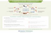 AND SIGN-UP STEP 5 3 STEP - Local Lawn Care Services ... · you results you expect from a professional lawn care service provider. 20% Discount Free Lawn & Landscape Evaluation Free