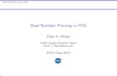 Real Number Proving in PVS - Formal Methods · Real Number Proving in PVS Real Numbers in PVS Why Real Number Proving in PVS ? I In real life , there are more numbers than integers