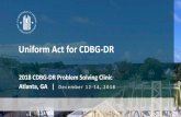 Uniform Act for CDBG-DR - HUD Exchange · 2019-03-16 · • Share commonly asked questions and answers concerning URA and CDBG-DR funded buyout programs • Speakers • Sara HUDNeira,