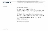 GAO-20-512, Accessible Version, Capital Investment Grants ... · reviews confusing or expected FTA to take action sooner than may be reasonable. The practices with which FTA’s policies