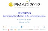 SYNTHESIS Summary, Conclusion & Recommendationspmac2019.com/uploads/post/PDF/pdf_post_4d789a8c22174.pdf · • Support evidenced based social movement and policy advocacy • De-normalization