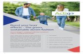 Boost your laser effects - The green, sustainable denim ...resil.com/wp-content/uploads/2017/05/Flyers-Actigo-V1.pdf · processes like sand blasting, stone washing, PP spraying, etc.,
