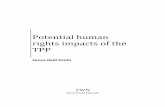 Potential human rights impacts of the TPP · publicly available documents, see below. While other WTO, free trade agreement (FTA) and bilateral investment treaty (BIT) disputes are