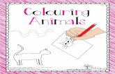 FMC6 Colouring Animals - toolstogrowot.com Animals.pdf · Colouring Animals Colour each of the animals below. Stay in the lines! Author: Steve Pooler Created Date: 6/1/2014 11:21:48