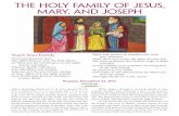 THE HOLY FAMILY OF JESUS, MARY, AND JOSEPHDec 31, 2017  · Son, have eternal life. The Gospel affirms that Jesus is God’s Son and so like Jesus, our Baptism calls us to proclaim