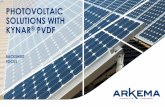 PHOTOVOLTAIC SOLUTIONS WITH KYNAR PVDF€¦ · INVESTING IN SOLAR POWER PLANTS 4 KYNAR® FLUOROPOLYMER PHOTOVOLTAIC SOLUTIONS $ $ $ $ $ $ $ MORE ENERGY LONGER TIME Large Investment