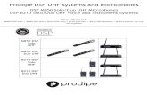 Prodipe DSP UHF systems and microphones · Prodipe DSP UHF systems and microphones DSP M850 Solo/Duo UHF Microphones DSP B210 Solo/Duo UHF Voice and Instrument Systems User Manuel:
