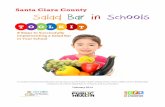 Santa Clara County Salad Bar in Schools · 2 Introduction . Santa Clara County is working closely with State Superintendent of Public Instruction Tom Torlakson’s Team California