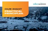 OUR EIGHT PRACTICAL PRINCIPLES. - Akasison · 2019-08-29 · Your project is in safe hands with our project engineers. The Akasison engineers are a young team who have already built